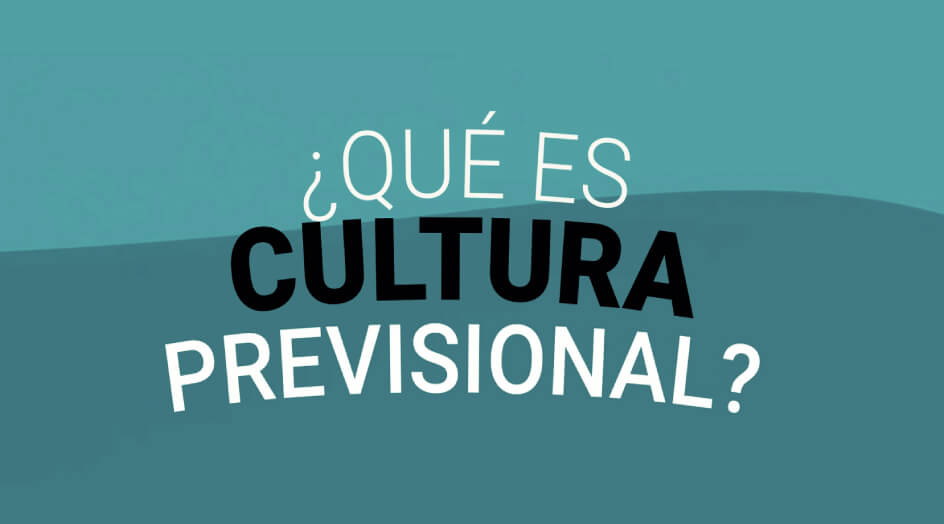 ¿Qué es cultura previsional?