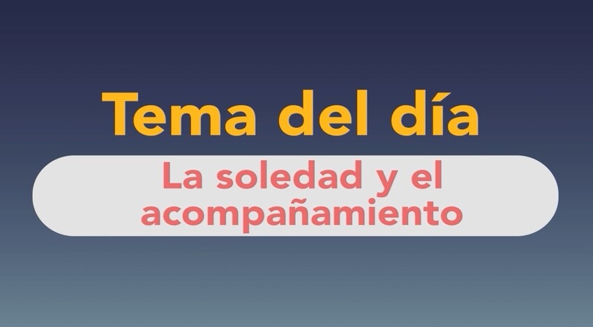 La soledad y el acompañamiento